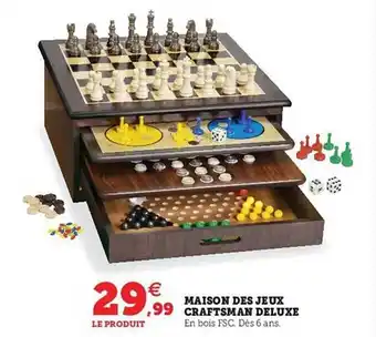 Hyper U Maison des jeux craftsman deluxe offre