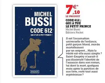 Hyper U Code 612 : qui à tué le petit prince - michel bussi offre