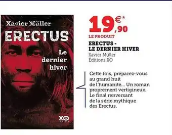 Erectus - le dernier hiver - xavier müller