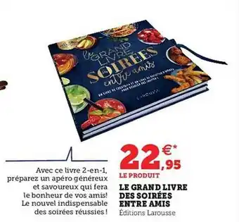 Hyper U Le grand livre des soirées entre amis offre