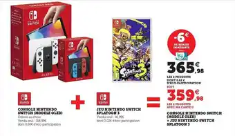 Hyper U Console nintendo switch (modèle oled) + jeu nintendo switch splatoon 3 offre