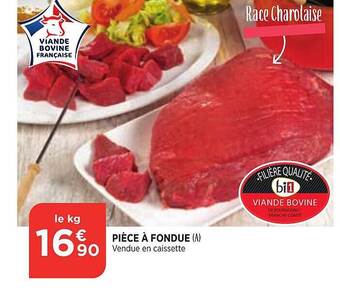Maximarché Pièce à fondue offre