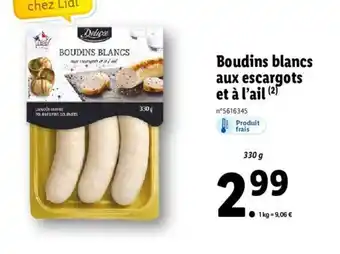 Lidl Boudins Blancs aux Escargots et à L'Ail offre