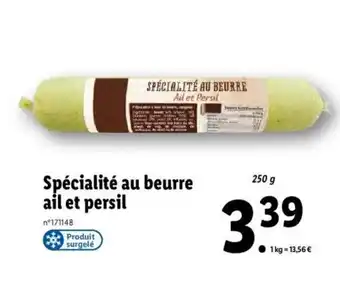 Lidl Spécialité au Beurre ail et Persil offre