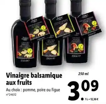 Lidl Vinaigre Balsamique aux Fruits offre