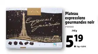 Lidl Plateau Expressions Gourmandes Noir offre