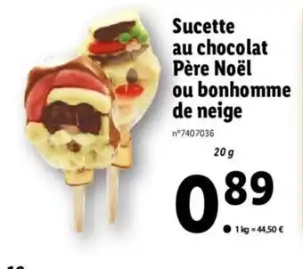 Lidl Sucette au Chocolat Père Noël ou Bonhomme de Neige offre
