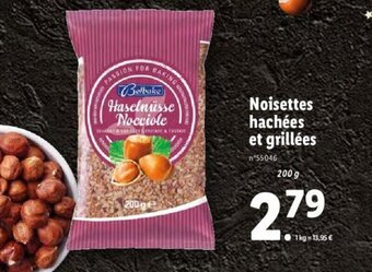 Lidl Noisettes Hachées et Grillées offre