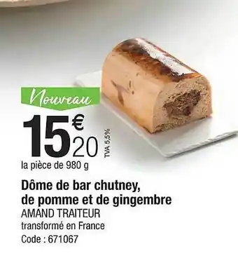 Promocash Dôme de bar chutney, de pomme et de gingembre amand traiteur offre