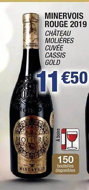 Cora x Carrefour Minervois rouge 2019 château molières cuvée cassis gold offre
