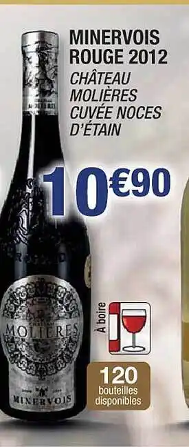 Cora x Carrefour Minervois rouge 2012 château molières cuvée noces d'étain offre