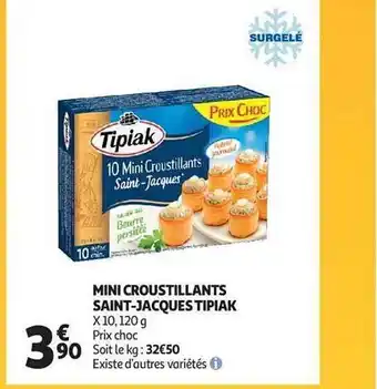 Auchan Mini croustillant saint-jacques tipiak offre