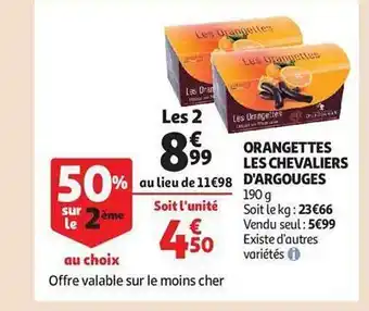 Auchan Orangettes les chevaliers d'argouges offre