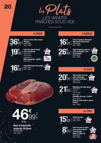 Promocash Cœur de faux-filet maturé 30 jours, carré de côte de bœuf race charolaise, faux-filet façon tournedos, carré d'agneau découve offre
