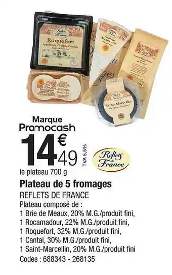 Promocash Plateau de 5 fromages reflets de france offre