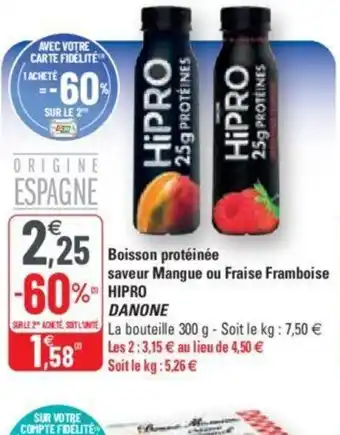 G20 Boisson Protéinée Saveur Mangue Ou Fraise Framboise Hipro Danone offre