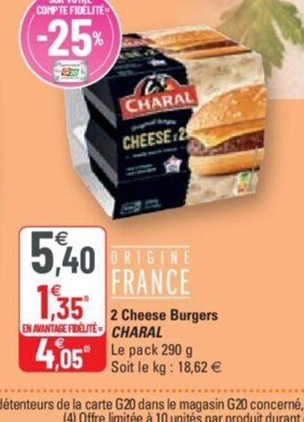 G20 2 Cheese Burgers Charal offre
