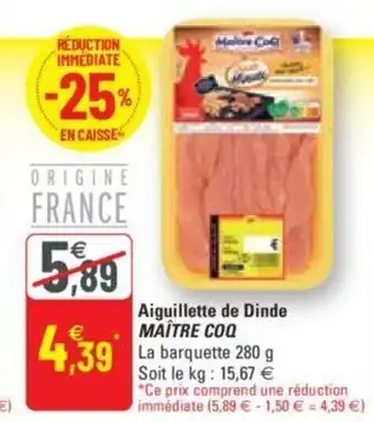 G20 Aiguillette de Dinde Maitre Coq offre