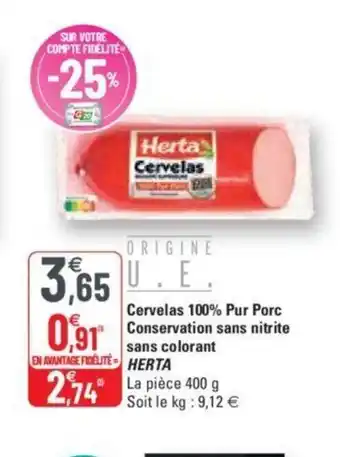 G20 Cervelas 100% Pur Porc conservation Sans Nitrite Sans Colorant Herta offre