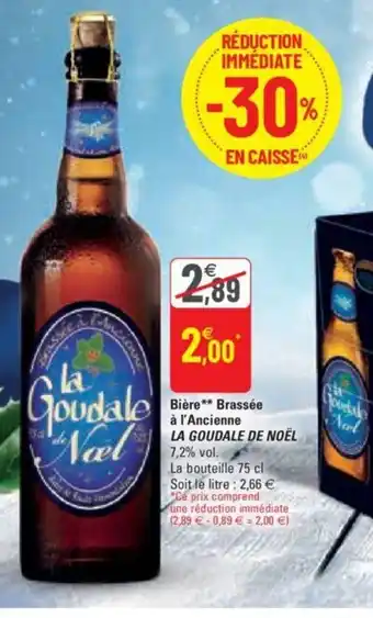 G20 Biere Brassee a l'Ancienne La Goudale de Noel offre