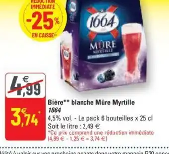 G20 Bière Blanche Mure Myrtille 1664 offre