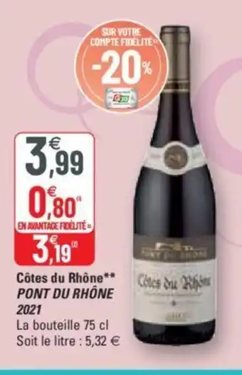 G20 Cotes du Rhone Pont Du Rhone 2021 offre