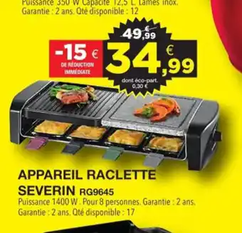 E.Leclerc Appareil Raclette Severin offre