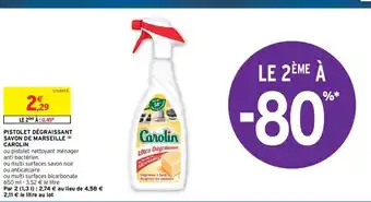 Intermarché Pistolet Degraissant Savon de Marseille Carolin offre