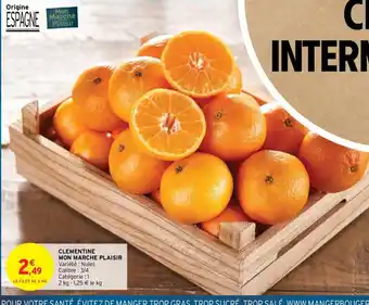 Intermarché Clementine Mon Marche Plaisir offre