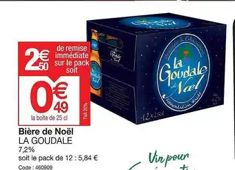 Promocash Bière de noël la goudale offre