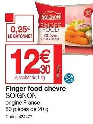 Promocash Finger food chèvre soignon offre
