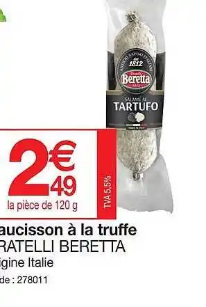 Promocash Saucisson à la truffe ratelli beretta offre