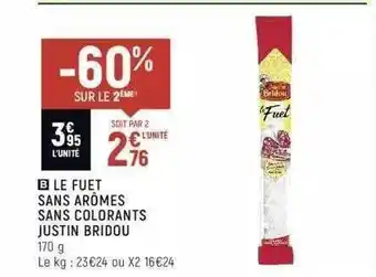 Le fuet sans arĂŽme sans colorants justin bridou