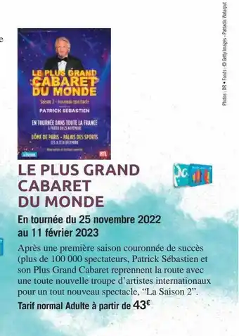 Carrefour Spectacles Le plus grand cabaret du monde offre