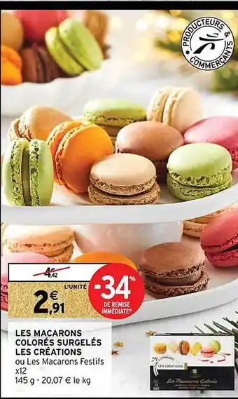 Intermarché Les macarons colorés surgelés les créations offre