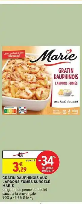 Intermarché Gratin dauphinois aux lardons fumés surgelé marie offre