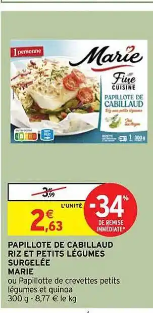 Intermarché Papillote de cabillaud riz et petits légumes surgelée marie offre