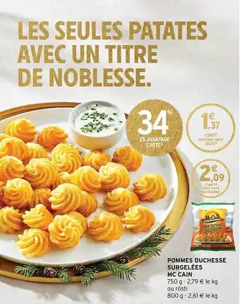 Intermarché Pommes duchesse surgelées mc cain offre