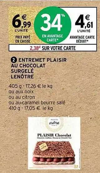 Intermarché Entremet plaisir surgelé lenôtre offre