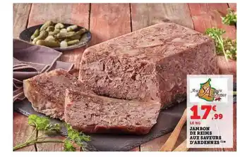 Hyper U Jambon de reims aux saveurs d'ardennes offre
