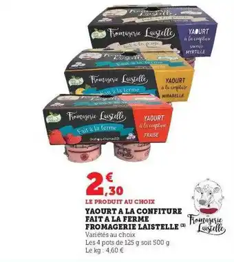 Hyper U Yaourt à la confiture fait à la ferme fromagerie laistelle offre