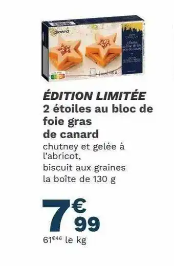 2 étoiles au bloc de foie gras de canard
