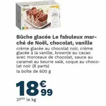 Picard Bûche glacée le fabuleux marché de noël chocolat vanille offre