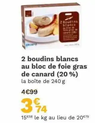 Picard 2 boudins blancs au bloc de foie gras de canard 20% offre