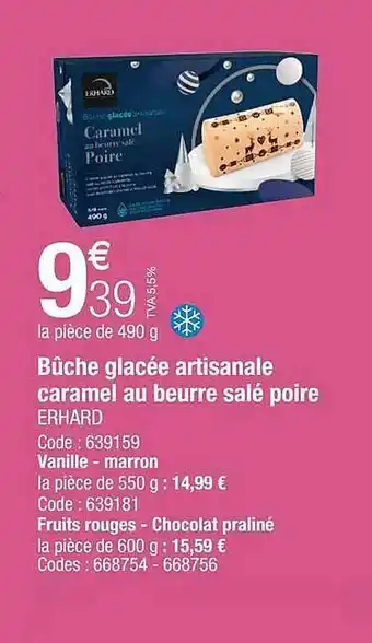 Promocash Bûche glacée artisanale caramel au beurre salé poire erhard offre