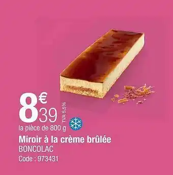 Promocash Miroir à la crème brûlée boncolac offre