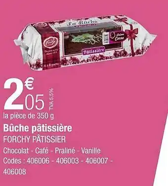 Promocash Bûche pâtissière forchy pâtissier offre