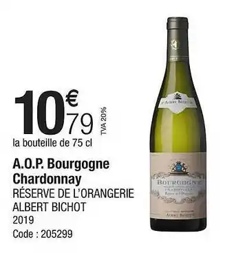 Promocash A.o.p. bourgogne chardonnay réserve de l'orangerie albert bichot 2019 offre