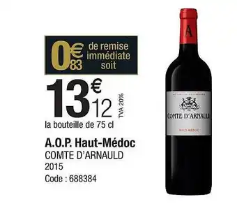 Promocash A.o.p. haut-médoc comté d'arnauld 2015 offre