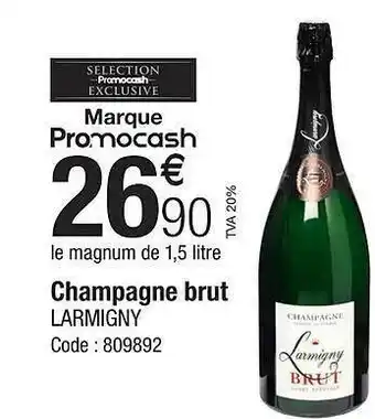 Promocash Champagne brut larmigny offre